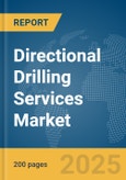 Directional Drilling Services Market Report 2025- Product Image