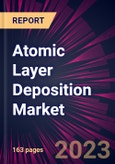 Atomic Layer Deposition Market 2023-2027- Product Image