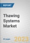 Thawing Systems: Global Markets - Product Thumbnail Image
