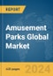 Amusement Parks Global Market Opportunities and Strategies to 2033 - Product Thumbnail Image