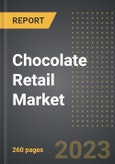 Chocolate Retail Market (2023 Edition) - Analysis By Product Type (Dark, Milk, White, Ruby), Form (Bars, Liquid, Powder), Distribution Channel, By region, By country: Market Size, Insights, Competition, Covid-19 Impact and Forecast (2023-2028)- Product Image