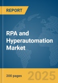 RPA and Hyperautomation Market Report 2025- Product Image