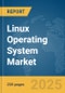 Linux Operating System Market Report 2025 - Product Image