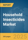 Household Insecticides Market Report 2025- Product Image