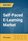 Self-Paced E-Learning Market Report 2025- Product Image