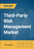 Third-Party Risk Management Market Report 2025- Product Image