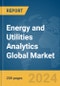Energy and Utilities Analytics Global Market Report 2024 - Product Thumbnail Image