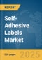 Self-Adhesive Labels Market Report 2025 - Product Image