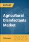 Agricultural Disinfectants Market Report 2025 - Product Image