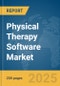 Physical Therapy Software Market Report 2025 - Product Thumbnail Image