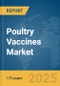 Poultry Vaccines Market Report 2025 - Product Thumbnail Image