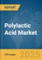 Polylactic Acid Market Report 2025 - Product Thumbnail Image