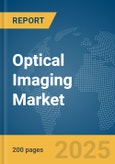 Optical Imaging Market Report 2025- Product Image