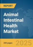 Animal Intestinal Health Market Report 2025- Product Image