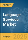 Language Services Market Report 2025- Product Image