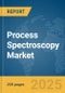 Process Spectroscopy Market Report 2025 - Product Image