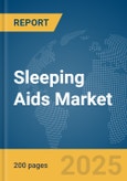 Sleeping Aids Market Report 2025- Product Image