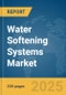 Water Softening Systems Market Report 2025 - Product Thumbnail Image