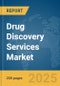 Drug Discovery Services Market Report 2025 - Product Image