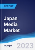 Japan Media Market Summary, Competitive Analysis and Forecast to 2027- Product Image