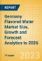 Germany Flavored Water Market Size, Growth and Forecast Analytics to 2026 - Product Thumbnail Image