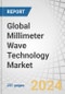 Global Millimeter Wave Technology Market by Product (Scanning System, Telecommunication Equipment, Radar and Satellite Communication System, Others), License Type, Component, Frequency Band, End Use and Region - Forecast to 2029 - Product Thumbnail Image