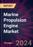 Marine Propulsion Engine Market 2024-2028- Product Image