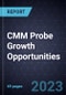 CMM Probe Growth Opportunities - Product Thumbnail Image