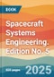 Spacecraft Systems Engineering. Edition No. 5 - Product Thumbnail Image