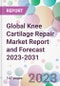 Global Knee Cartilage Repair Market Report and Forecast 2023-2031 - Product Thumbnail Image