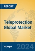 Teleprotection Global Market Insights 2024, Analysis and Forecast to 2029, by Manufacturers, Regions, Technology, Application, Product Type- Product Image