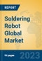 Soldering Robot Global Market Insights 2023, Analysis and Forecast to 2028, by Manufacturers, Regions, Technology, Application, Product Type - Product Thumbnail Image