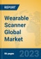 Wearable Scanner Global Market Insights 2023, Analysis and Forecast to 2028, by Manufacturers, Regions, Technology, Application, Product Type - Product Thumbnail Image