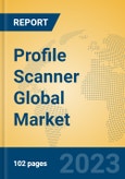 Profile Scanner Global Market Insights 2023, Analysis and Forecast to 2028, by Manufacturers, Regions, Technology, Application, Product Type- Product Image