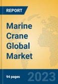 Marine Crane Global Market Insights 2023, Analysis and Forecast to 2028, by Manufacturers, Regions, Technology, Application, Product Type- Product Image