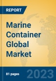 Marine Container Global Market Insights 2023, Analysis and Forecast to 2028, by Manufacturers, Regions, Technology, Application, Product Type- Product Image