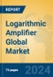 Logarithmic Amplifier Global Market Insights 2024, Analysis and Forecast to 2029, by Manufacturers, Regions, Technology, Application, Product Type - Product Image