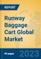 Runway Baggage Cart Global Market Insights 2023, Analysis and Forecast to 2028, by Manufacturers, Regions, Technology, Application, Product Type - Product Thumbnail Image