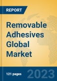 Removable Adhesives Global Market Insights 2023, Analysis and Forecast to 2028, by Manufacturers, Regions, Technology, Application, Product Type- Product Image