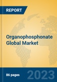 Organophosphonate Global Market Insights 2023, Analysis and Forecast to 2028, by Manufacturers, Regions, Technology, Application, Product Type- Product Image