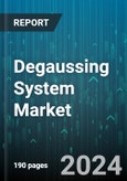 Degaussing System Market by Products, Vessel Type, End-Users - Global Forecast 2025-2030- Product Image