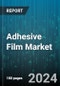 Adhesive Film Market by Film Materials, Resin, Technology, End-User Industries - Global Forecast 2025-2030 - Product Image