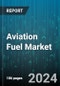 Aviation Fuel Market by Type, Aircraft Type, End User - Global Forecast 2025-2030 - Product Thumbnail Image