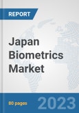 Japan Biometrics Market: Prospects, Trends Analysis, Market Size and Forecasts up to 2030- Product Image