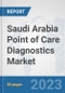 Saudi Arabia Point of Care Diagnostics Market: Prospects, Trends Analysis, Market Size and Forecasts up to 2030 - Product Thumbnail Image