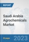 Saudi Arabia Agrochemicals Market: Prospects, Trends Analysis, Market Size and Forecasts up to 2030 - Product Thumbnail Image