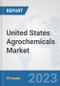 United States Agrochemicals Market: Prospects, Trends Analysis, Market Size and Forecasts up to 2030 - Product Thumbnail Image