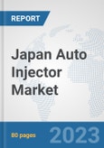 Japan Auto Injector Market: Prospects, Trends Analysis, Market Size and Forecasts up to 2030- Product Image