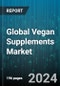Global Vegan Supplements Market by Form (Capsule, Powder), Type (Calcium, Iodine, Iron), Distribution channel, Application - Forecast 2024-2030 - Product Thumbnail Image