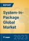 System-In-Package Global Market Insights 2023, Analysis and Forecast to 2028, by Market Participants, Regions, Technology, Product Type - Product Thumbnail Image